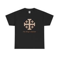 Load image into Gallery viewer, Christian Cross T‑Shirt — "His Way's Better" Inspirational Faith Tee