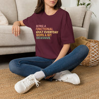 Load image into Gallery viewer, Being A Functional Adult Everyday Seems A Bit Excessive T-Shirt