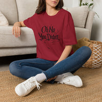Load image into Gallery viewer, Oh No You Didn’t Graphic Tee — Sassy Statement T-Shirt