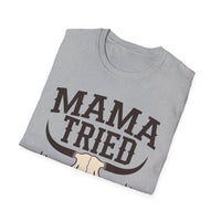 Load image into Gallery viewer, Mama Tried T-Shirt — Western Skull Graphic Tee for Country Moms
