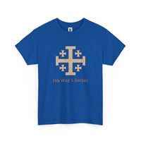 Load image into Gallery viewer, Christian Cross T‑Shirt — "His Way's Better" Inspirational Faith Tee