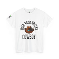Load image into Gallery viewer, Western Cowboy Unisex Tee - Hold Your Horses Design
