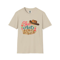 Load image into Gallery viewer, Y'all Ain't Right T-Shirt — Southern Cowgirl Graphic Tee