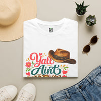 Load image into Gallery viewer, Y'all Ain't Right T-Shirt — Southern Cowgirl Graphic Tee