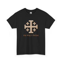 Load image into Gallery viewer, Christian Cross T‑Shirt — "His Way's Better" Inspirational Faith Tee