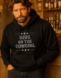 Load image into Gallery viewer, Dibs on the Cowgirl Hoodie for the man with a plan.
